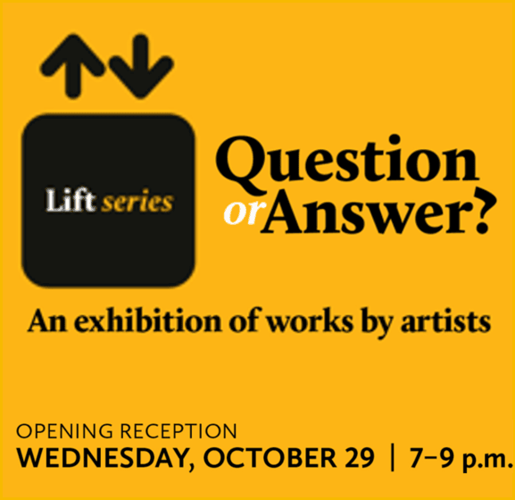 Lift Series: Art exhibition opening reception