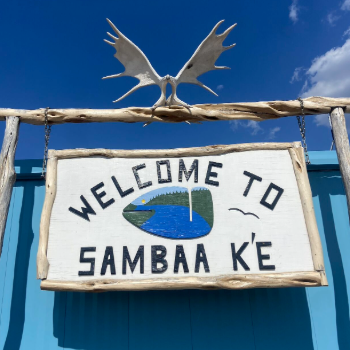 Sambaa K'e welcome sign